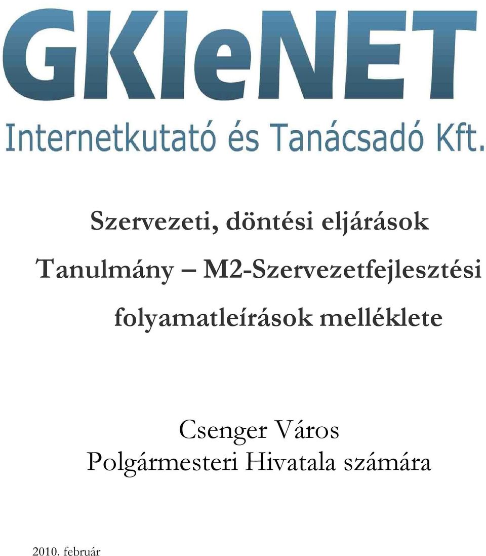 folyamatleírások melléklete Csenger