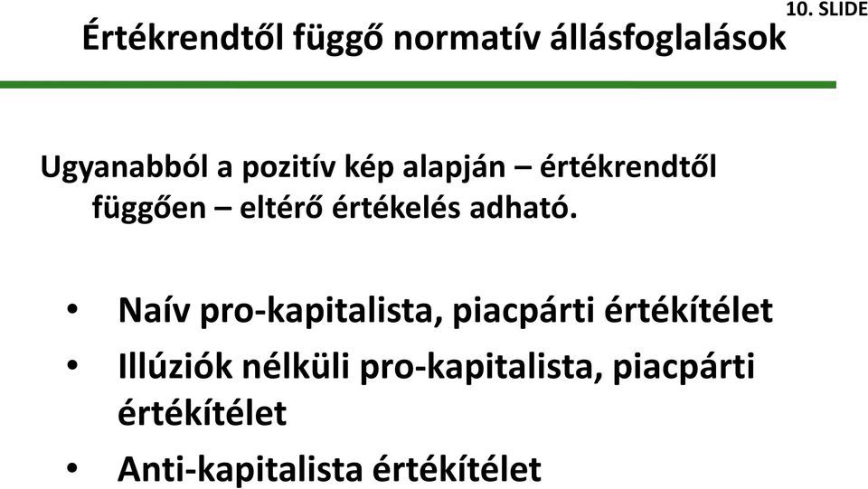 eltérő értékelés adható.
