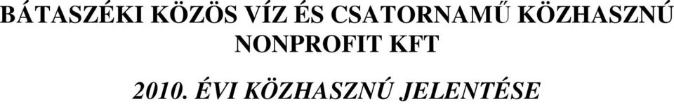 KÖZHASZNÚ NONPROFIT