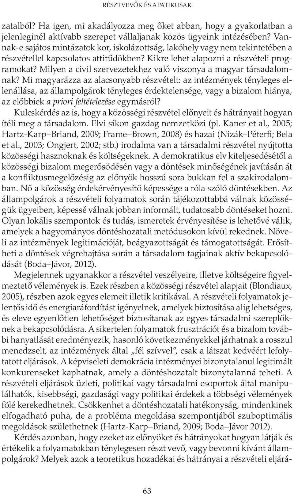 Milyen a civil szervezetekhez való viszonya a magyar társadalomnak?