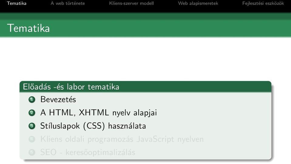 Stíluslapok (CSS) használata 4 Kliens oldali