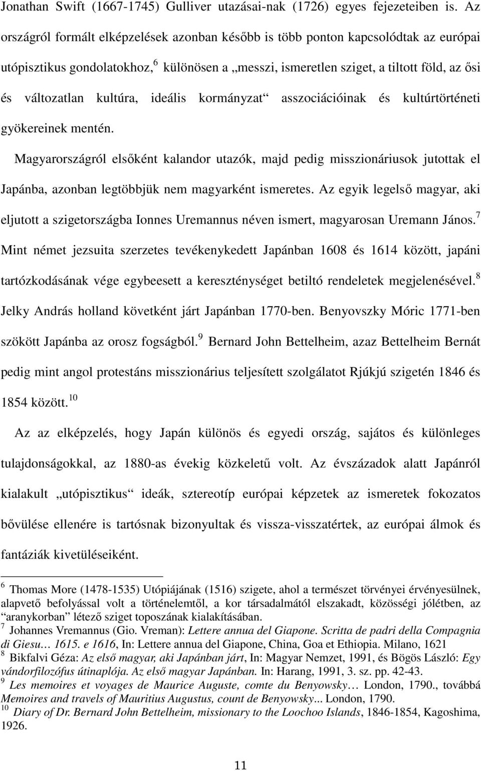 kultúra, ideális kormányzat asszociációinak és kultúrtörténeti gyökereinek mentén.