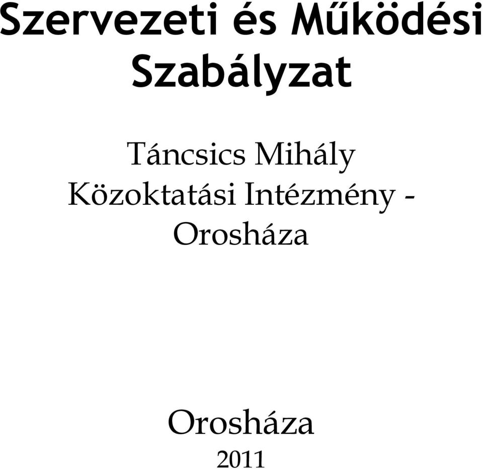 Mihály Közoktatási