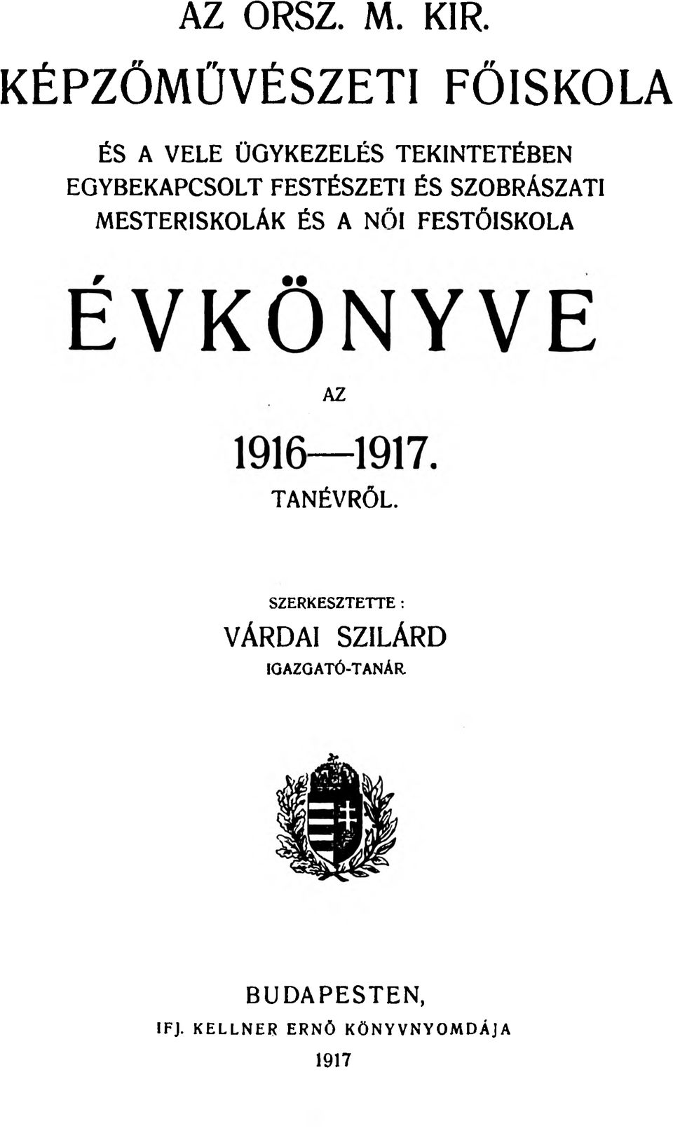 EGYBEKAPCSOLT FESTÉSZETI ÉS SZOBRÁSZATI MESTERISKOLÁK ÉS A NŐI