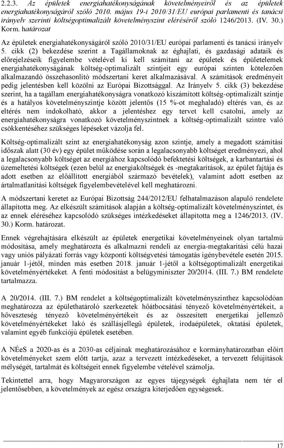 határozat Az épületek energiahatékonyságáról szóló 2010/31/EU európai parlamenti és tanácsi irányelv 5.