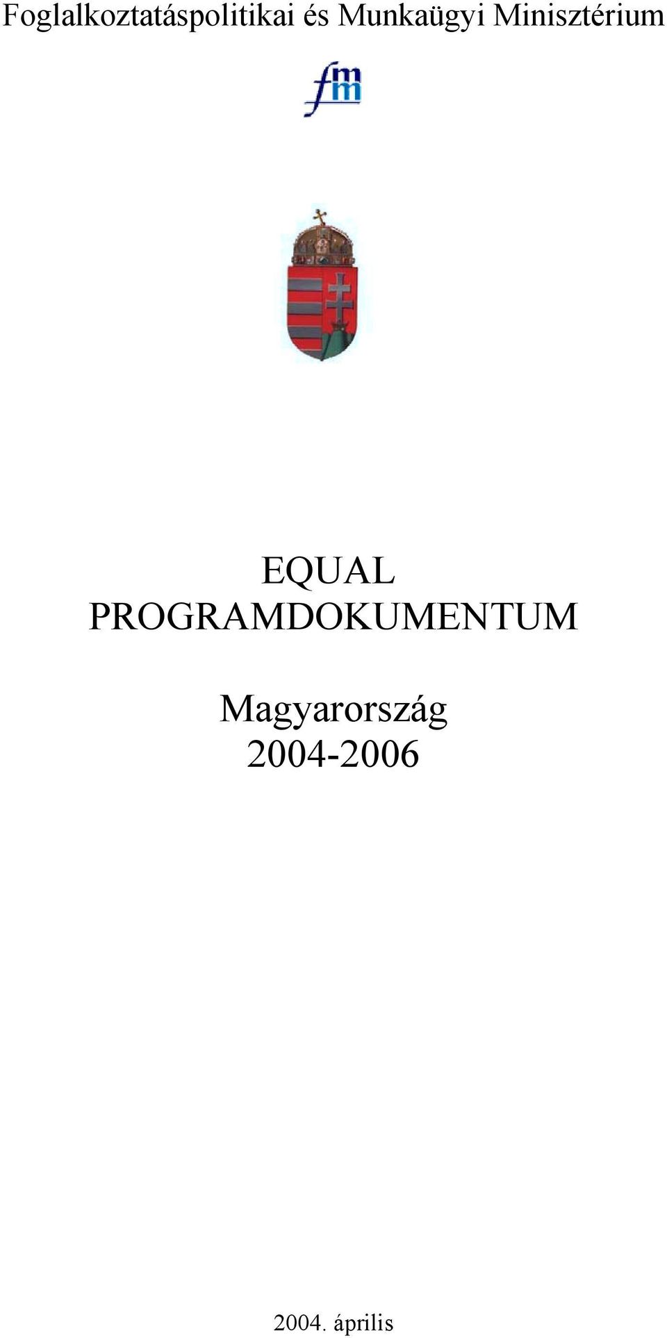 EQUAL PROGRAMDOKUMENTUM