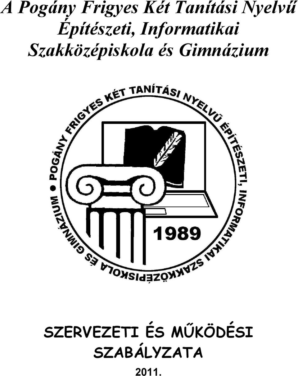 Szakközépiskola és Gimnázium