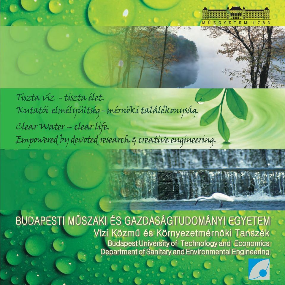 BUDAPESTI MÛSZAKI ÉS GAZDASÁGTUDOMÁNYI EGYETEM Vízi Közmû és Környezetmérnöki