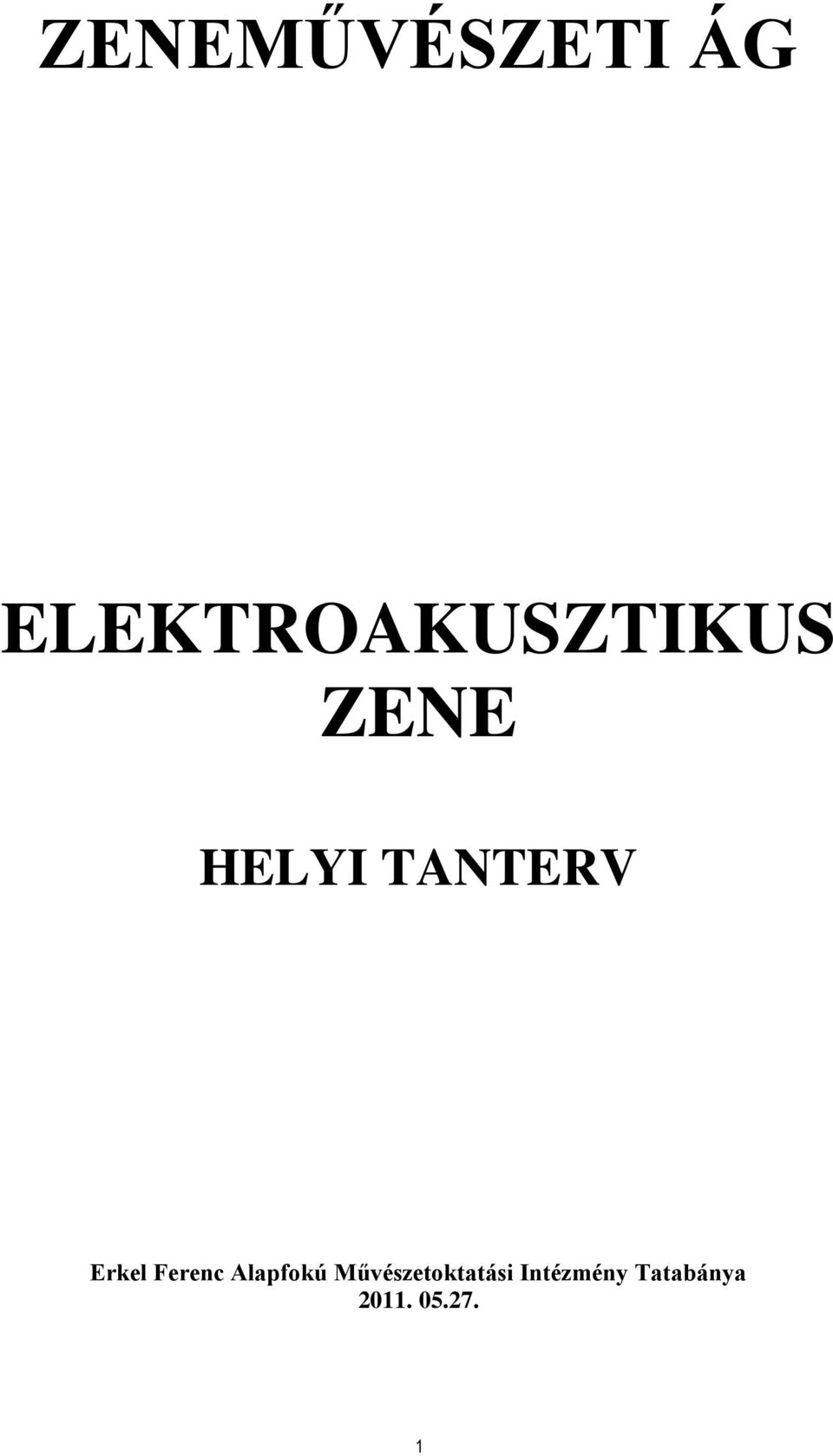 TANTERV Erkel Ferenc Alapfokú