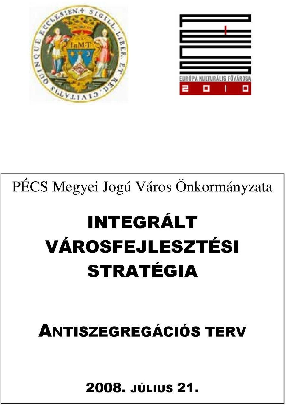 VÁROSFEJLESZTÉSI STRATÉGIA