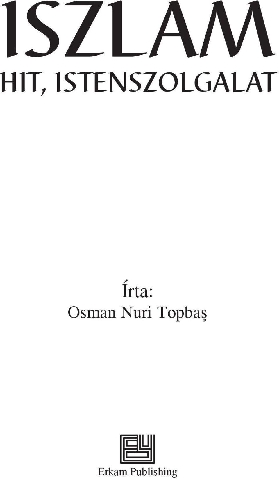 Írta: Osman Nuri