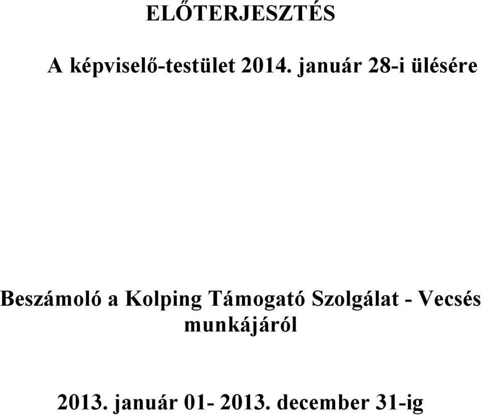 Kolping Támogató Szolgálat - Vecsés