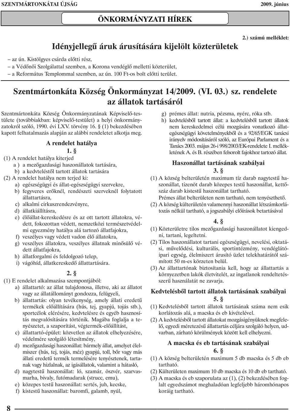 Szentmártonkáta Község Önkormányzat 14/2009. (VI. 03.) sz.