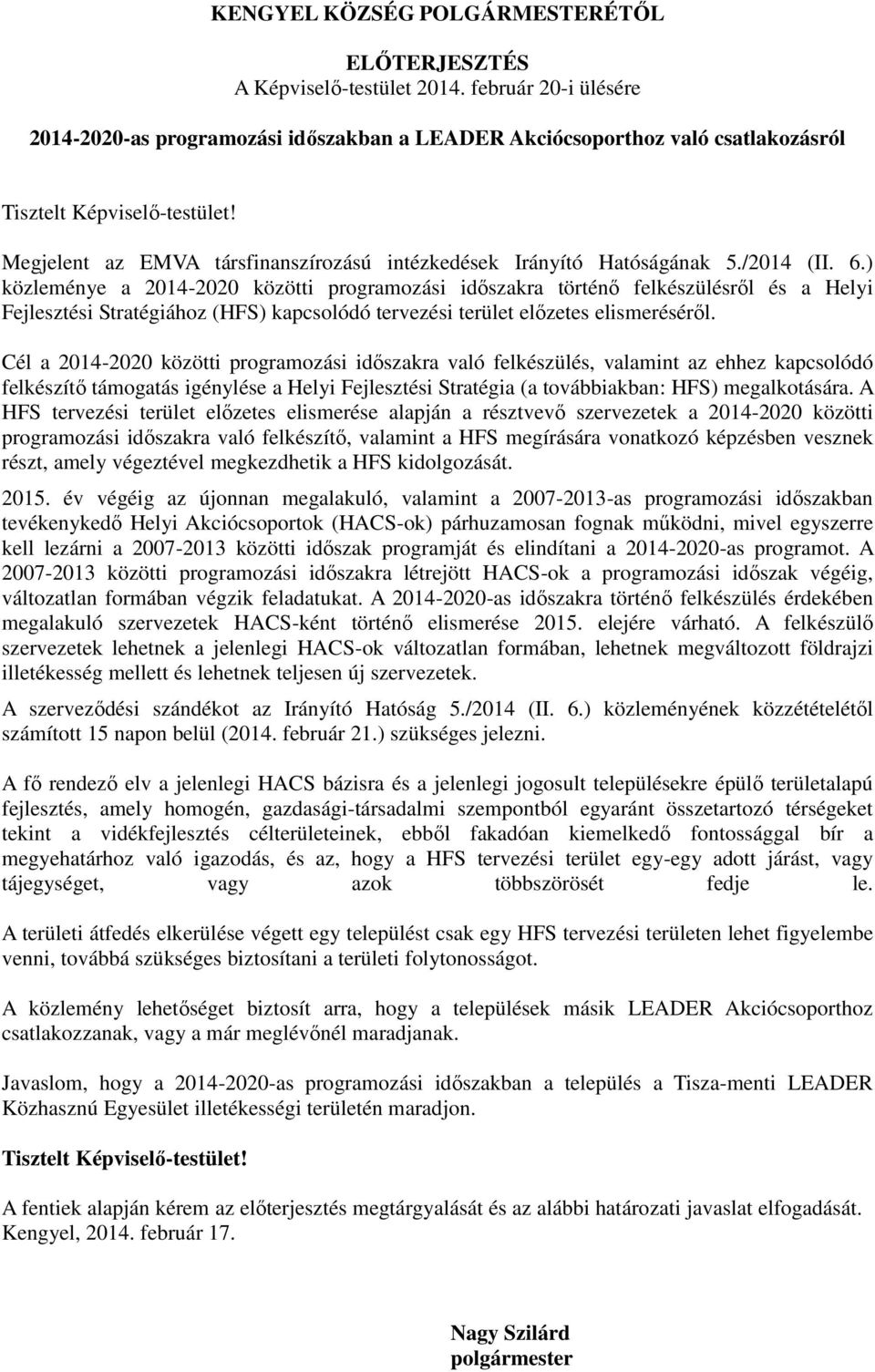 Megjelent az EMVA társfinanszírozású intézkedések Irányító Hatóságának 5./2014 (II. 6.