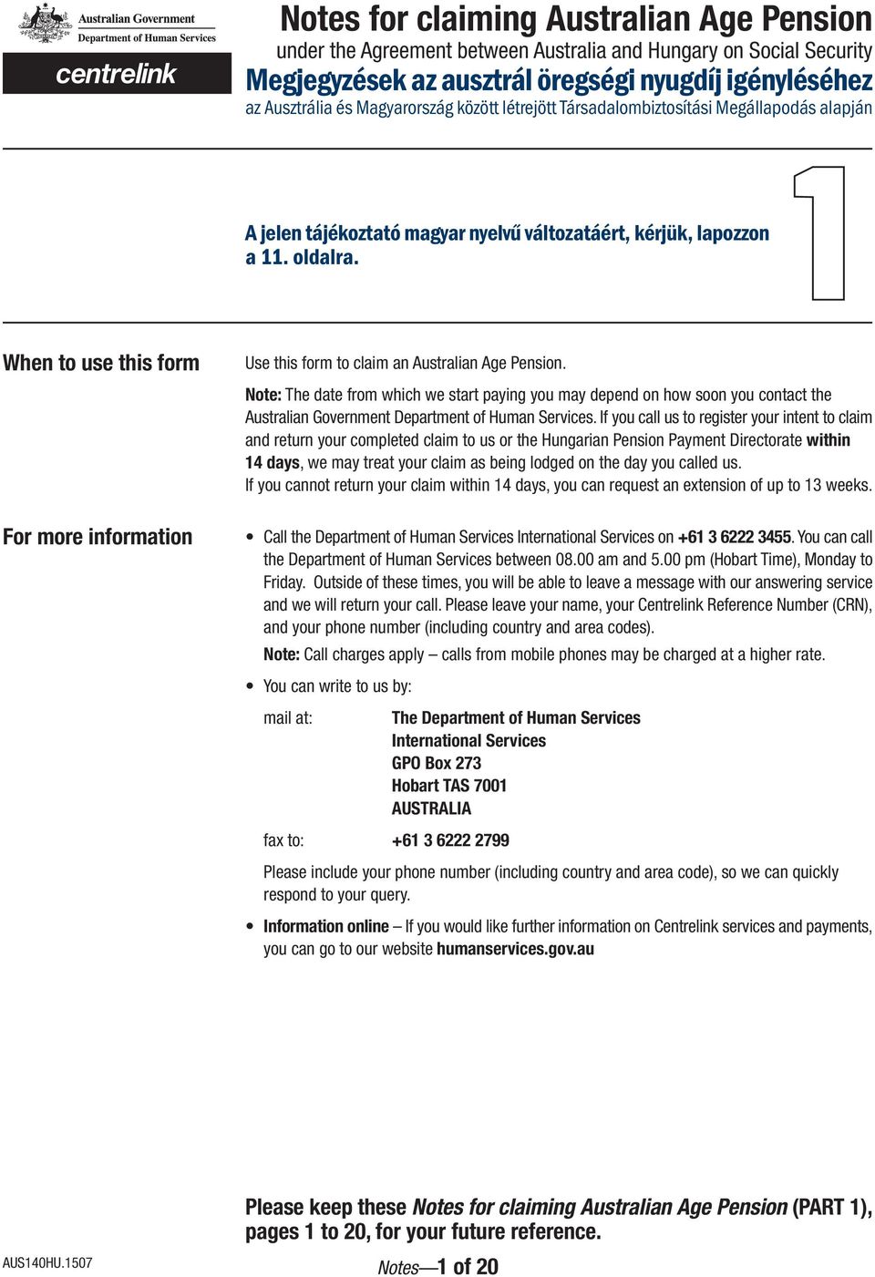 When to use this form For more information Use this form to claim an Australian Age Pension.