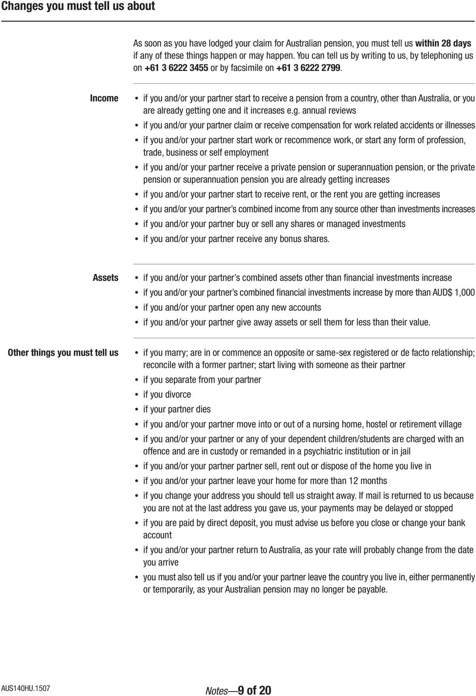 Income if you and/or your partner start to receive a pension from a country, other than Australia, or you are already ge