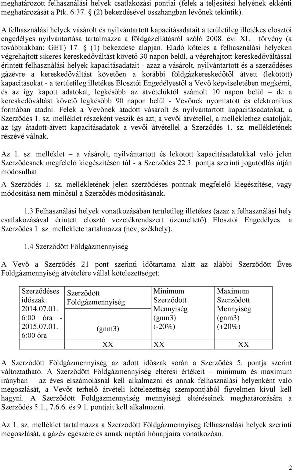 törvény (a továbbiakban: GET) 17. (1) bekezdése alapján.