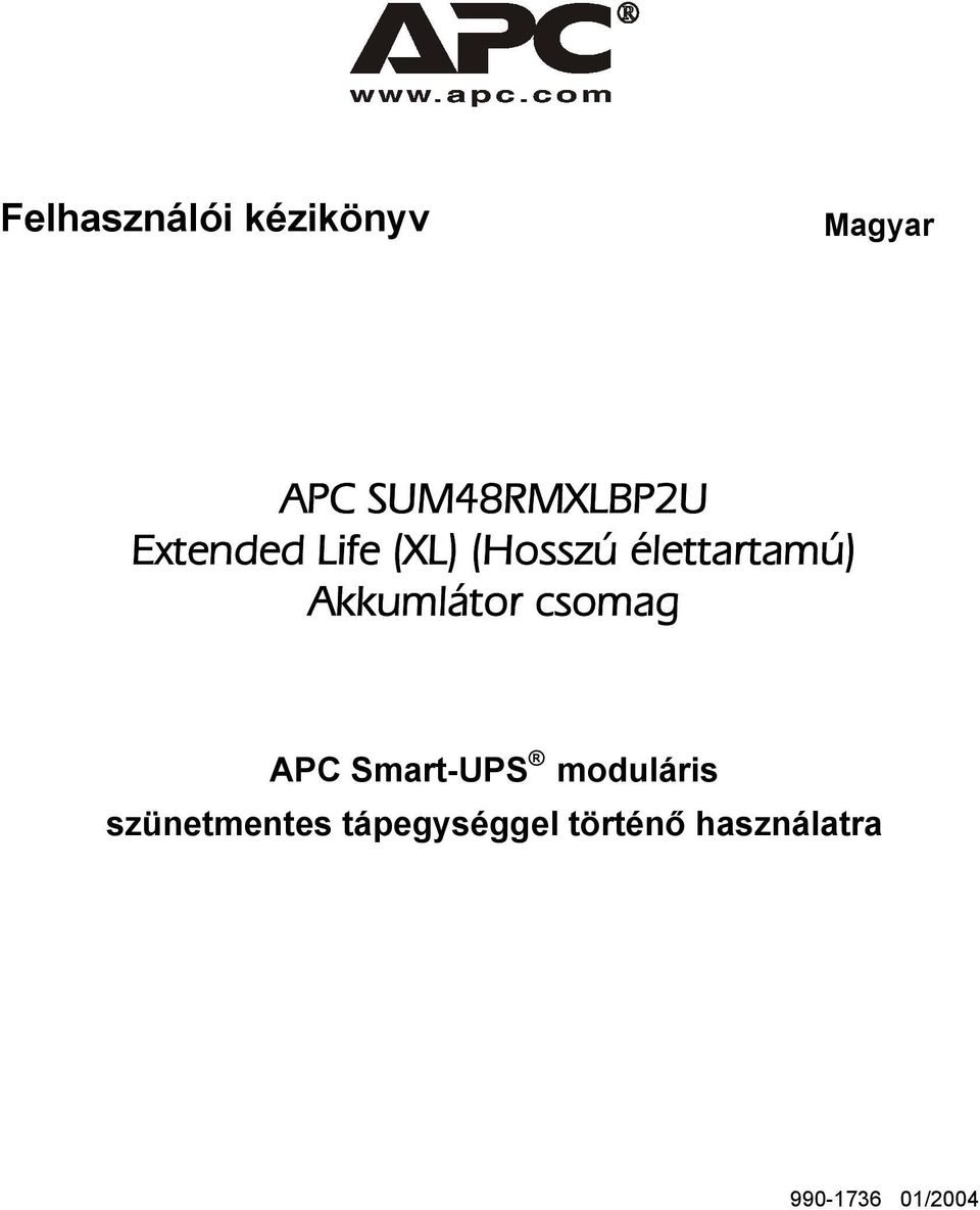 Akkumlátor csomag APC Smart-UPS moduláris
