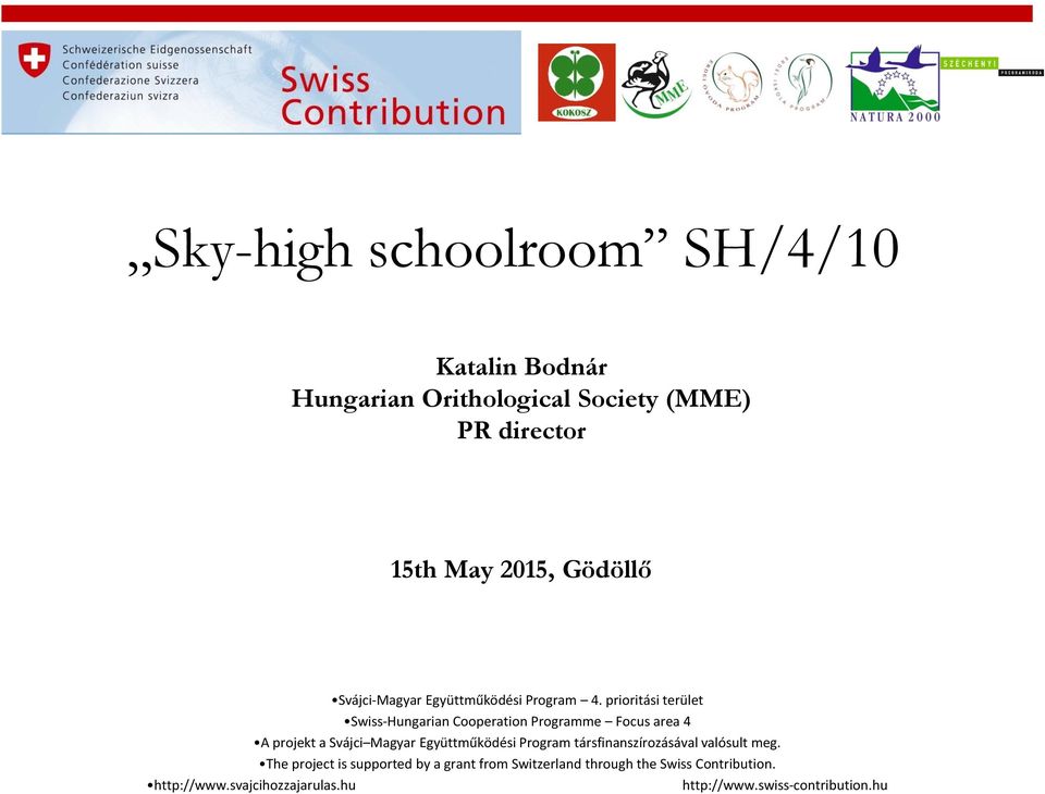 Orithological Society (MME)