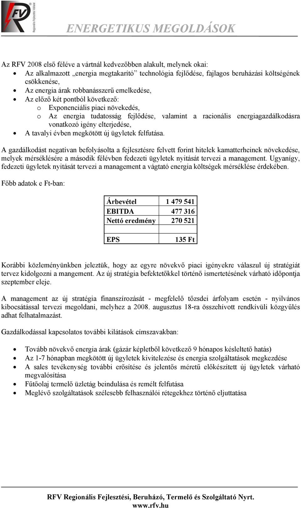 tavalyi évben megkötött új ügyletek felfutása.