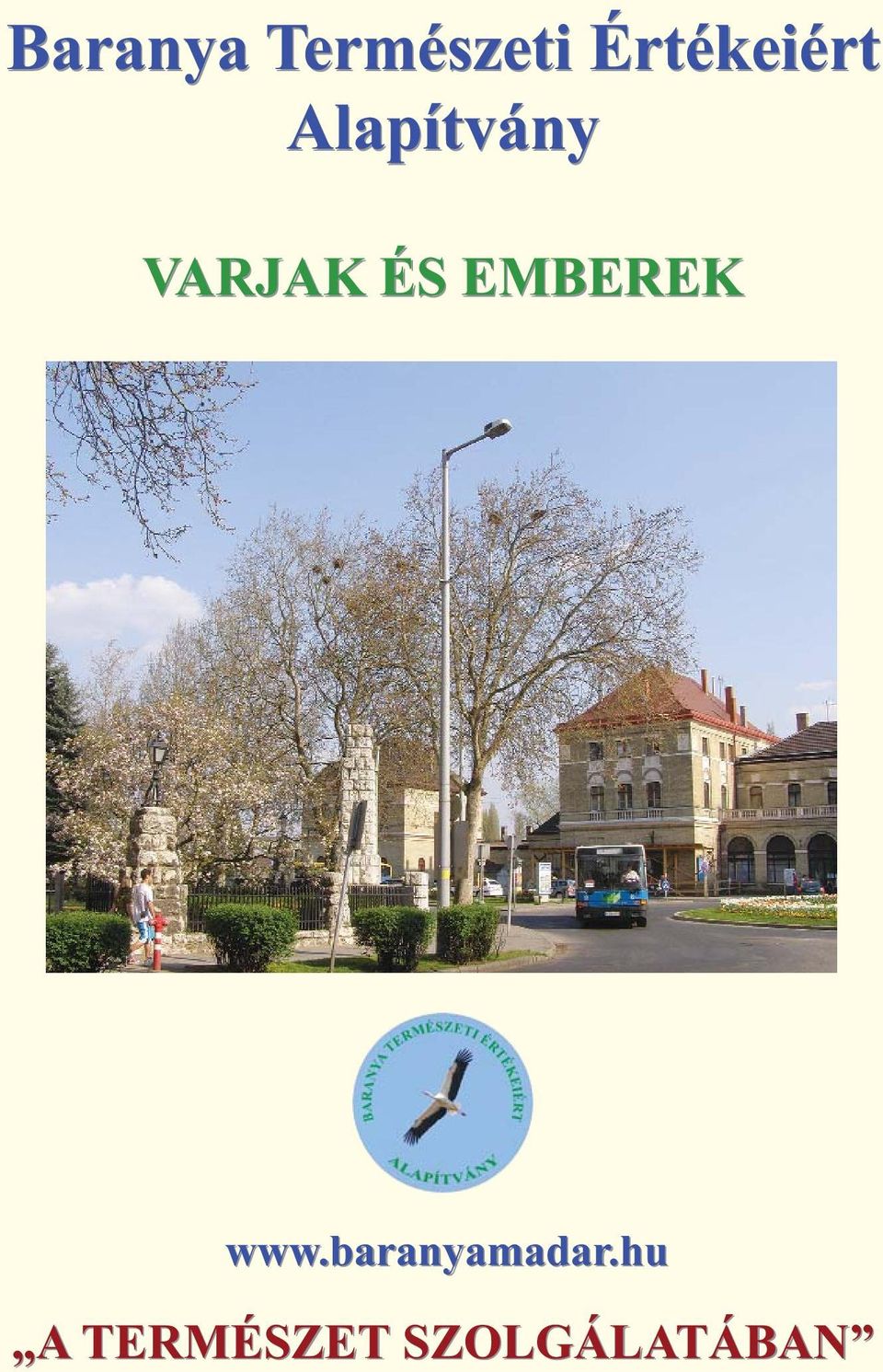 VARJAK ÉS EMBEREK www.