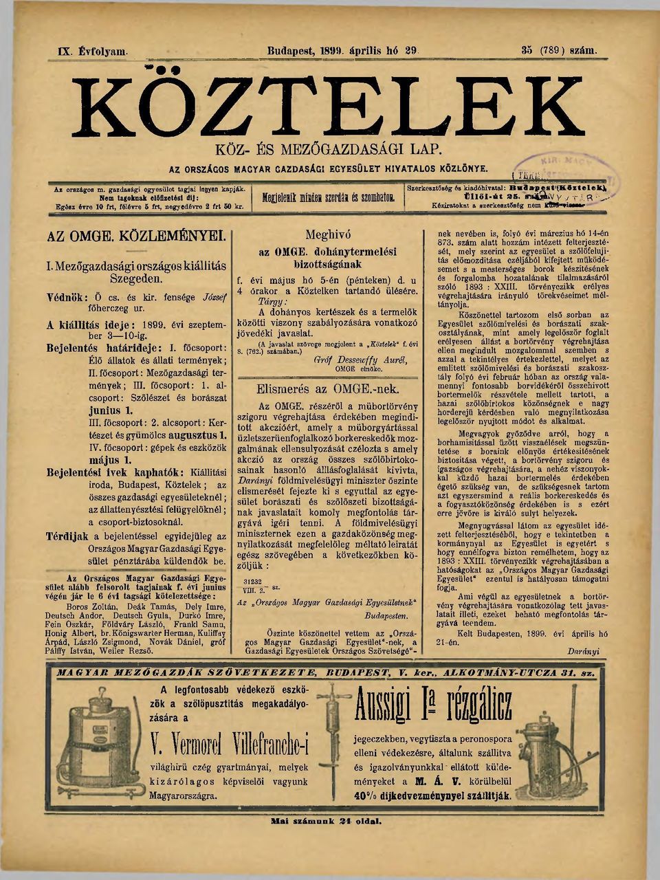 UML Szerkesztőség és kiadóhivatal: Hilda-pest (Köztelek), Üllői-út 85. mmöwy J P v Kéziratokat a szerkesztőség nem ksw'tíwmmk- AZ OMGE. KÖZLEMÉNYEI. I. Mezőgazdasági országos kiállítás Szegeden.