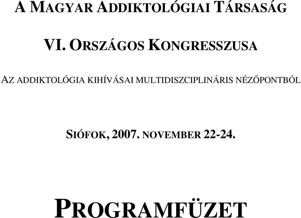 ORSZÁGOS KONGRESSZUSA AZ