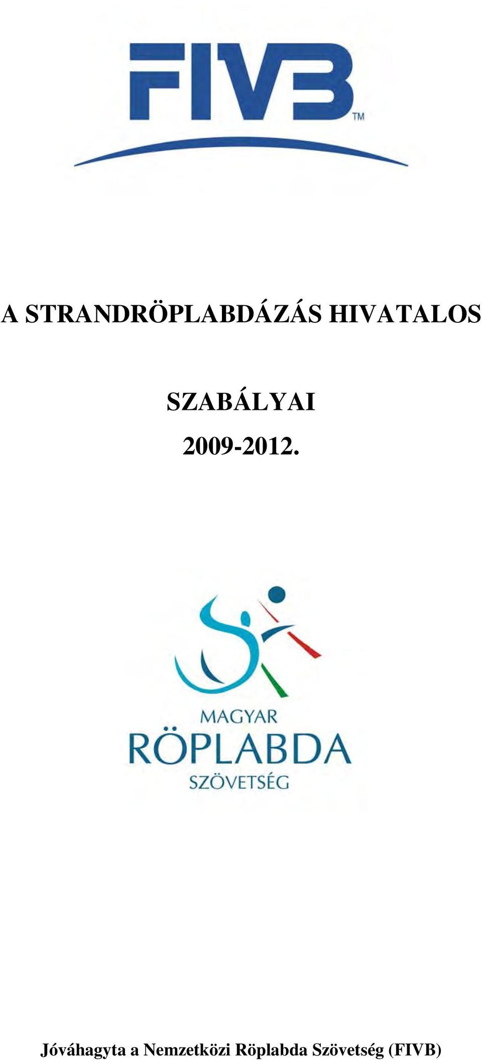 2009-2012.