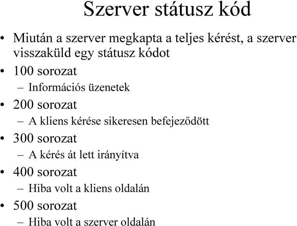 kliens kérése sikeresen befejeződött 300 sorozat A kérés át lett irányítva