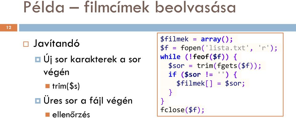 array(); $f = fopen('lista.txt', 'r'); while (!