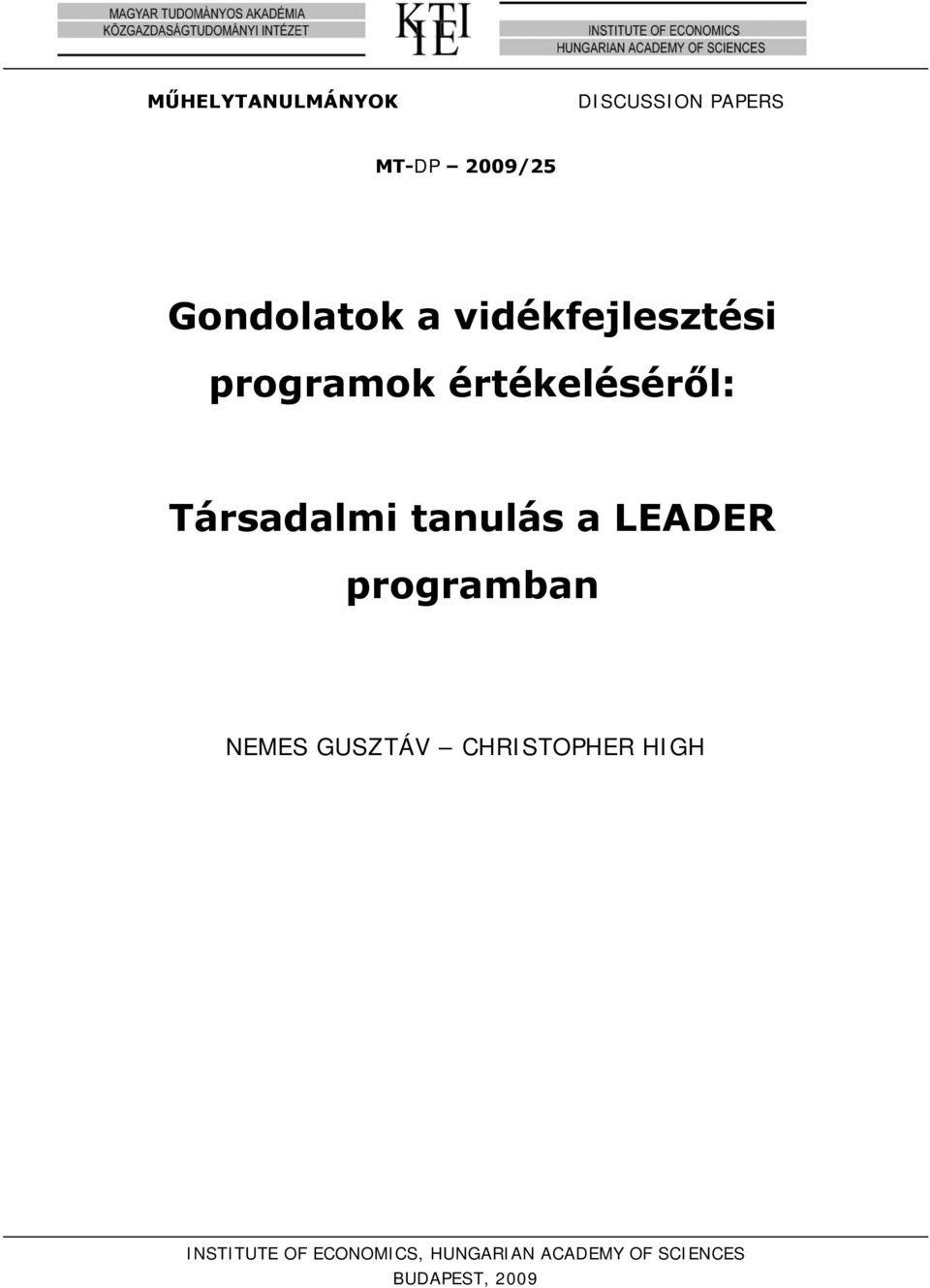 tanulás a LEADER programban NEMES GUSZTÁV CHRISTOPHER HIGH