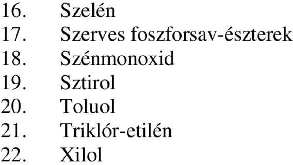 18. Szénmonoxid 19.