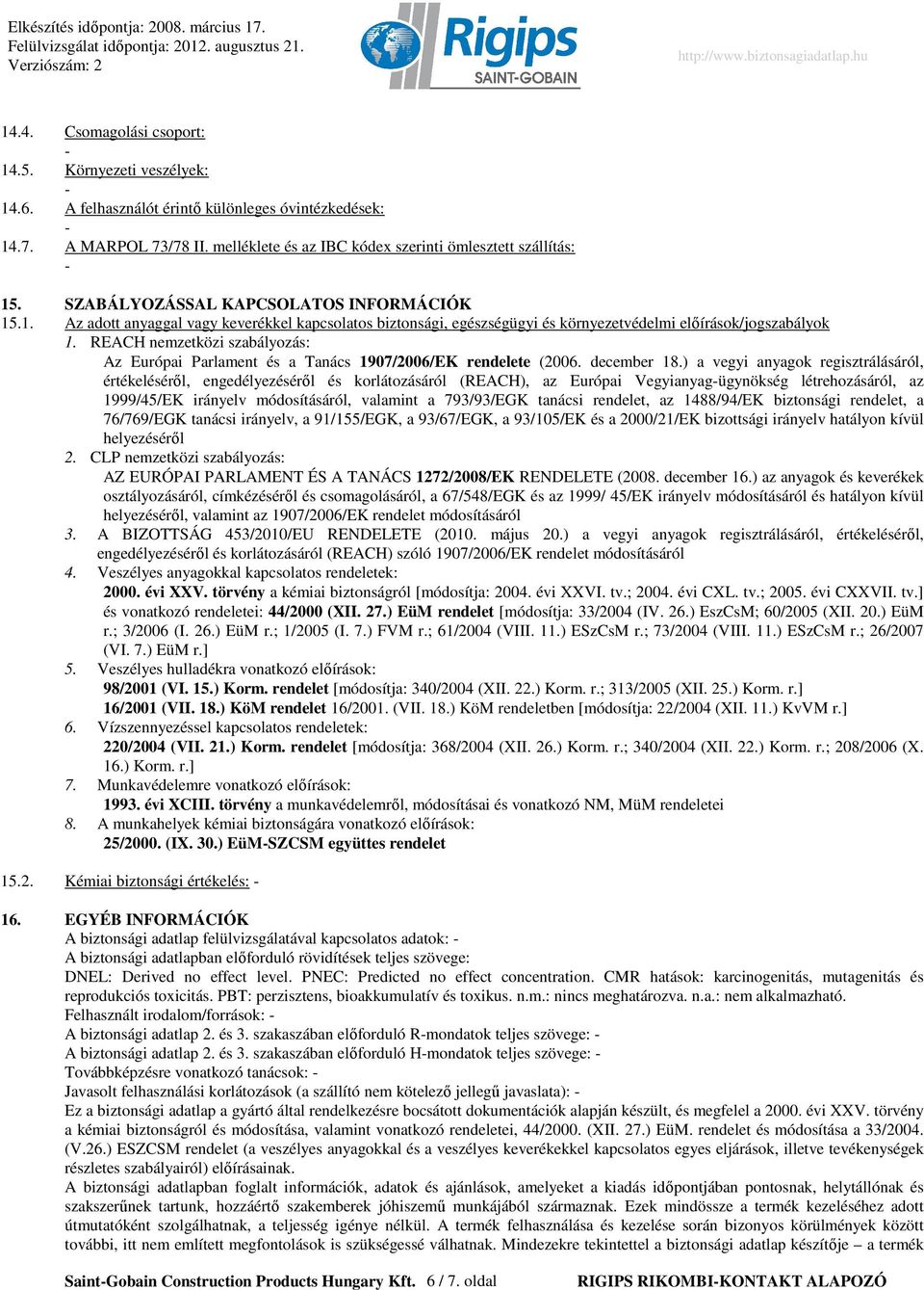 REACH nemzetközi szabályozás: Az Európai Parlament és a Tanács 1907/2006/EK rendelete (2006. december 18.