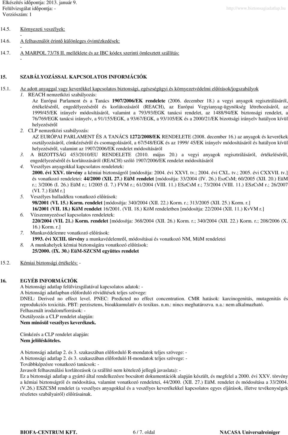 REACH nemzetközi szabályozás: Az Európai Parlament és a Tanács 1907/2006/EK rendelete (2006. december 18.