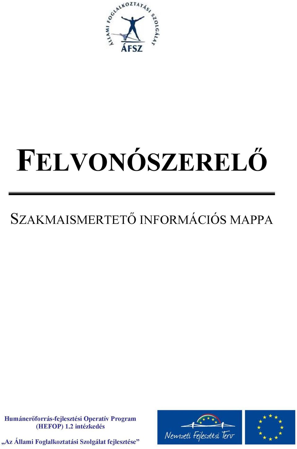 Humánerőforrás-fejlesztési Operatív