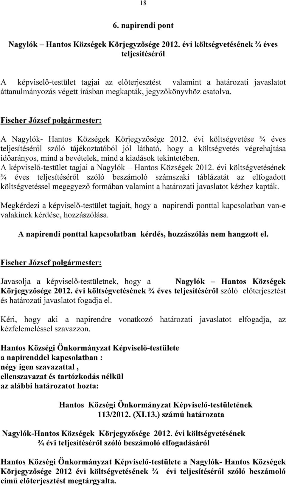 A Nagylók- Hantos Községek Körjegyzősége 2012.