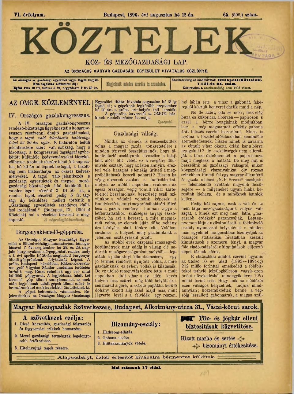 Kéziratokat a szerkesztőség nem küld vissza. AZ OMGE. KÖZLEMÉNYEI. IV. Országos gazdakongresszus. A IV.
