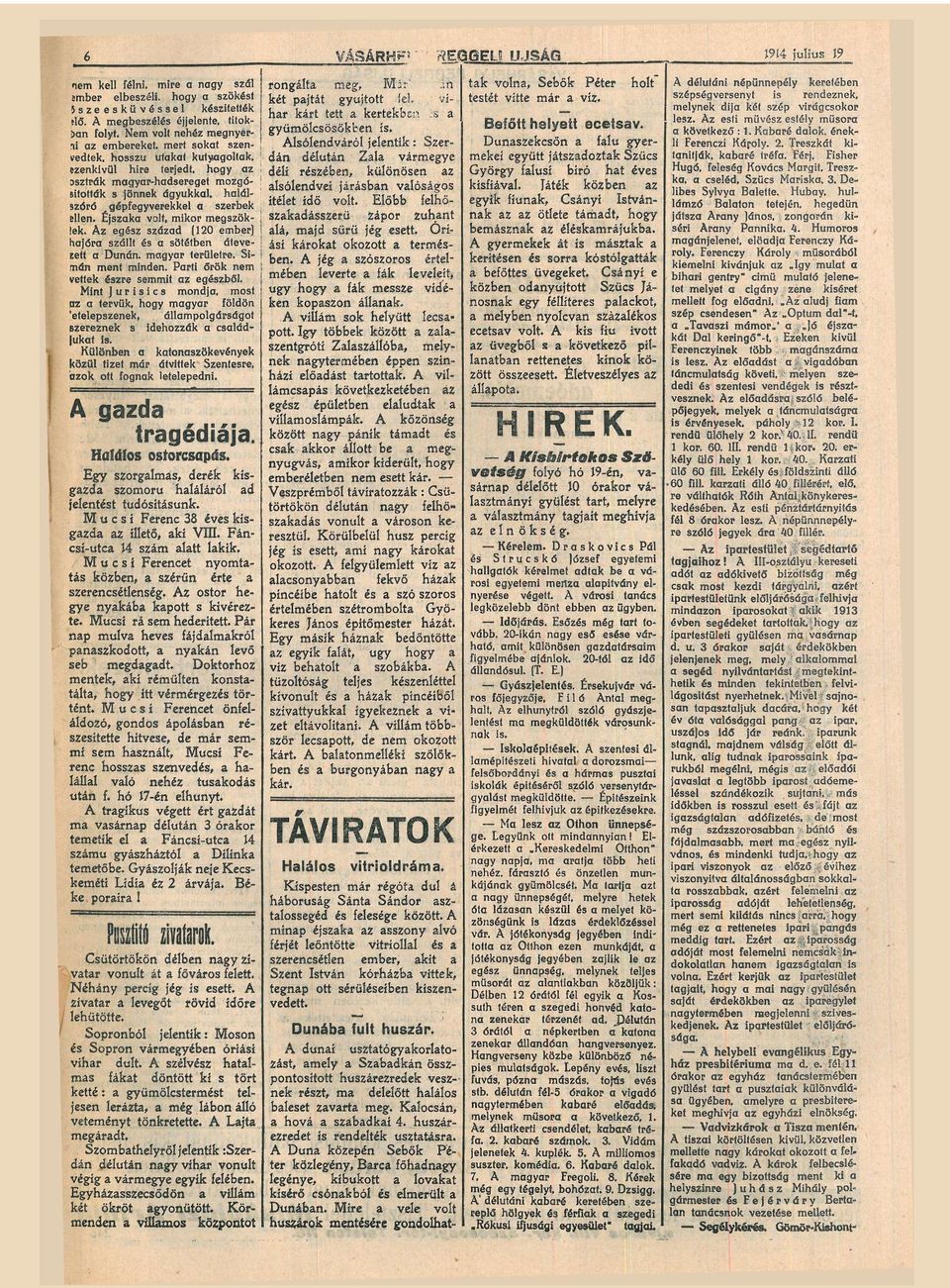 szállt sötétben áteveeett Dunán, mgyr területre S mán ment mnden Prt őrök nem vettek zre semmt z egzből Mnt J u r s c s mondj, most z tervük, hogy mgyr földön "etelepszenek, állmpolgárságot szereznek