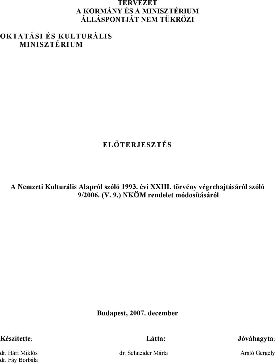 1993. évi XXIII.