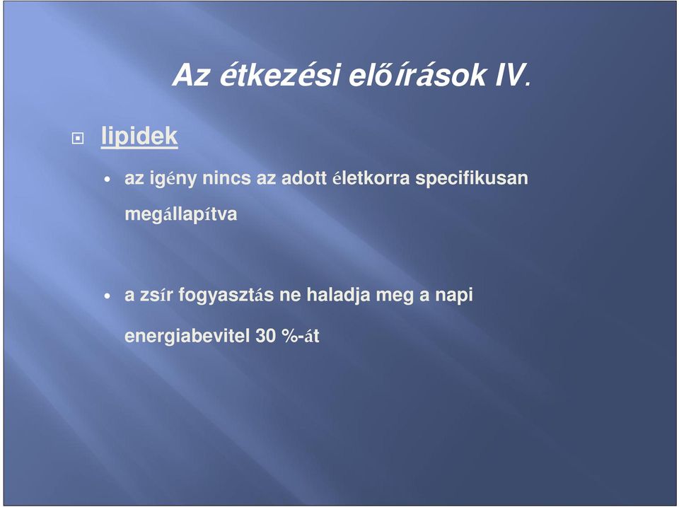 specifikusan megállapítva a zsír