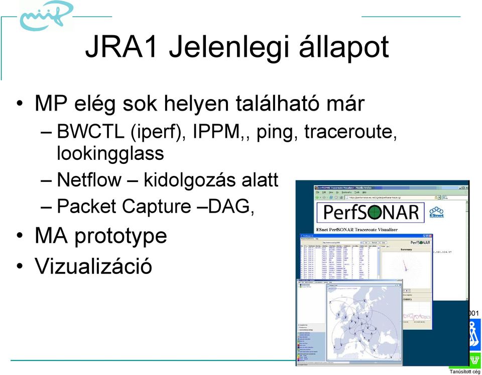 traceroute, lookingglass Netflow kidolgozás