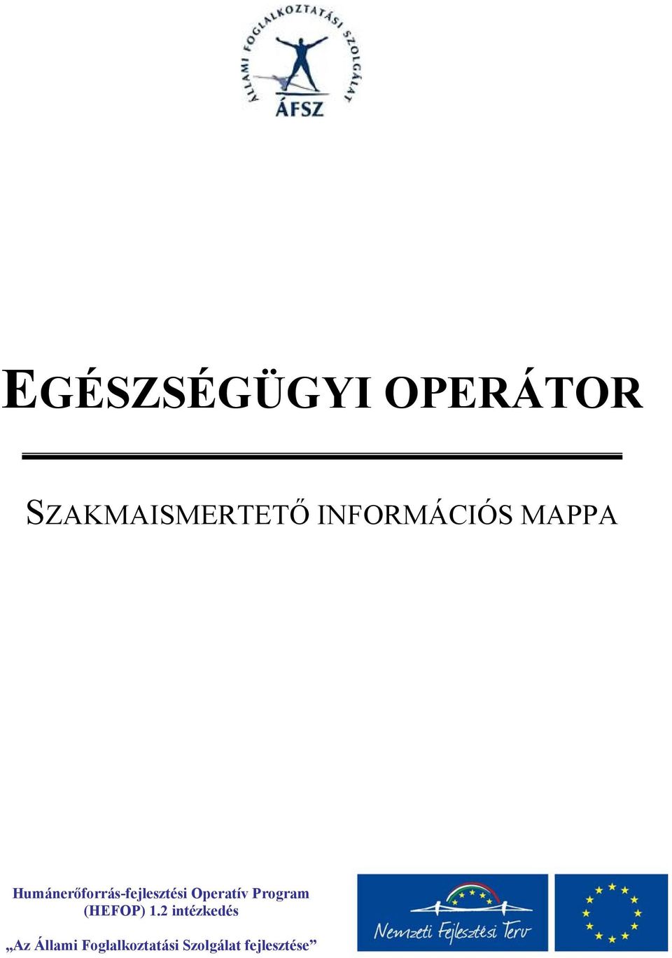 Humánerőforrás-fejlesztési Operatív