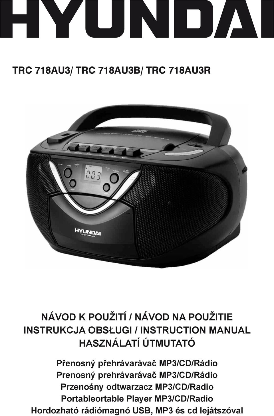 přehrávarávač MP3/CD/Rádio Prenosný prehrávarávač MP3/CD/Rádio Przenośny
