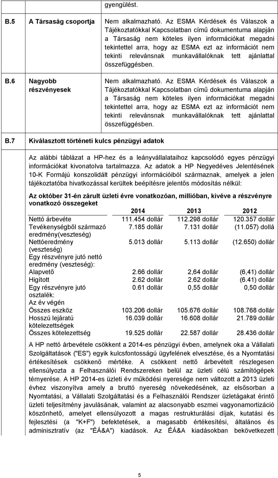 relevánsnak munkavállalóknak tett ajánlattal összefüggésben. B.