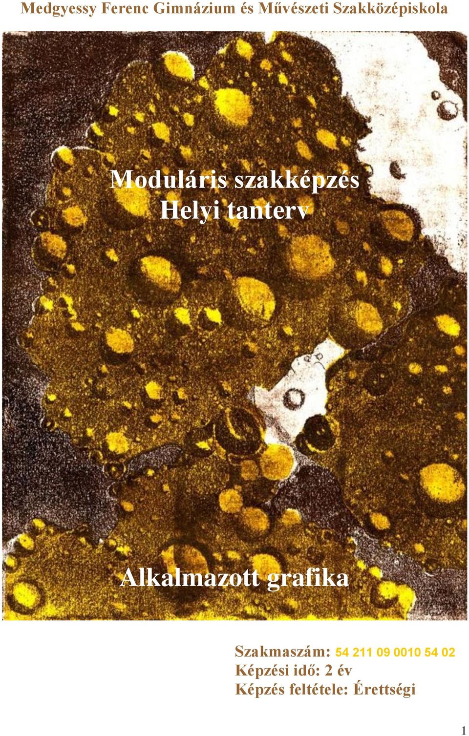 tanterv Alkalmazott grafika Szakmaszám: 54 211