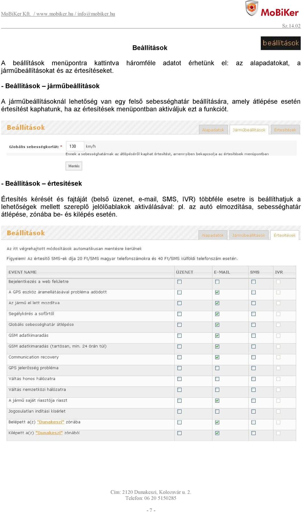 az értesítések menüpontban aktiváljuk ezt a funkciót.