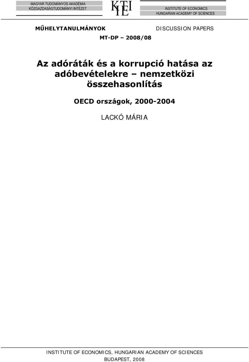 nemzetközi összehasonlítás OECD országok, 2000-2004 LACKÓ