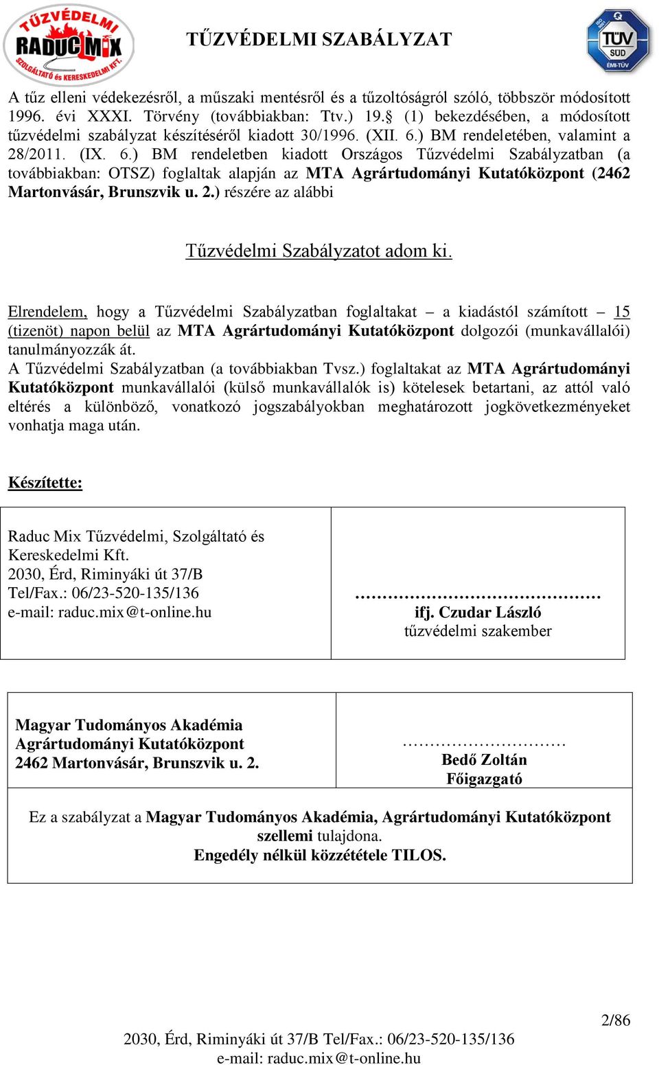 ) BM rendeletében, valamint a 28/2011. (IX. 6.