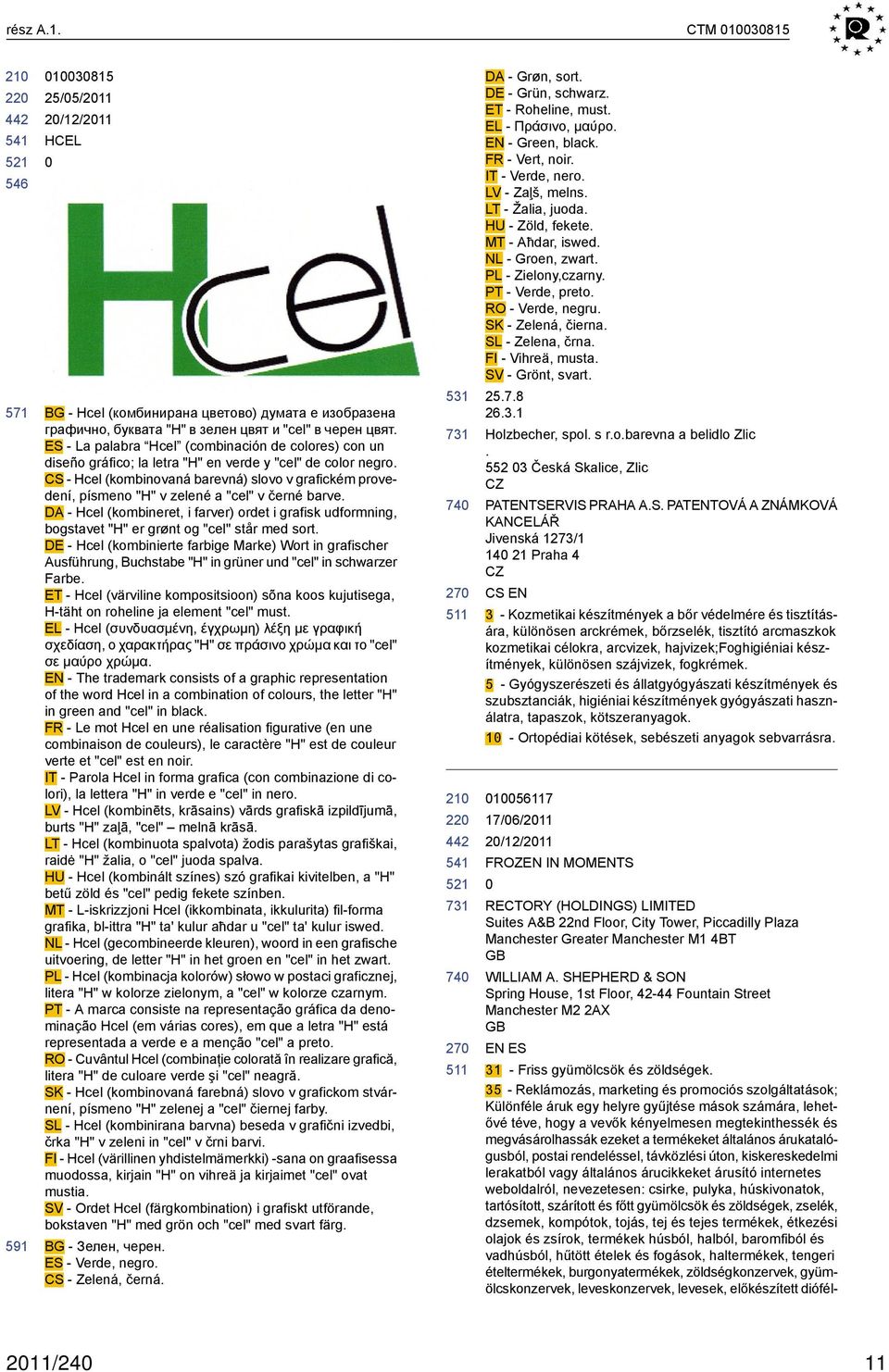 CS - Hcel (kombinovaná barevná) slovo v grafickém provedení, písmeno "H" v zelené a "cel" v černé barve.
