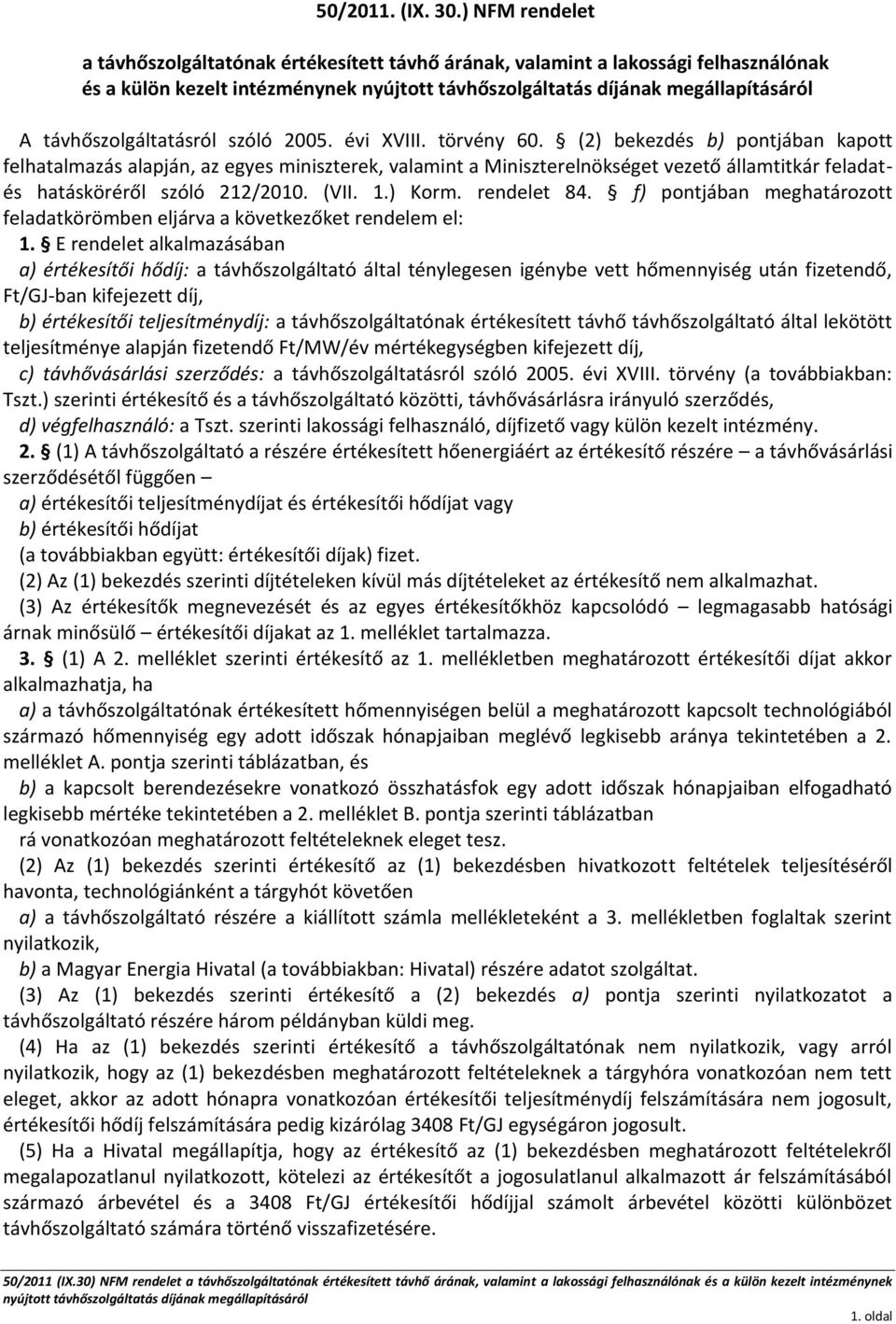 távhőszolgáltatásról szóló 2005. évi XVIII. törvény 60.